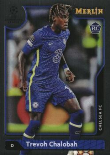 Trevoh Chalobah Chelsea Topps Merlin Chrome UEFA Club Competitions 2021/22 #48